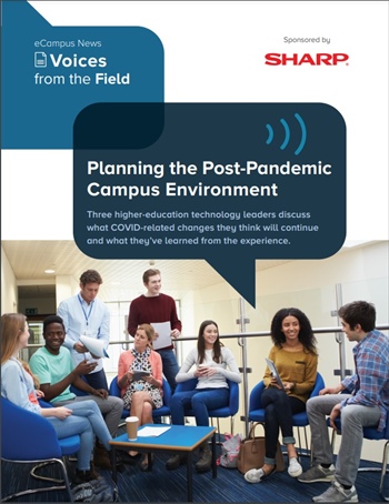 Voices from the Field - Planning the Post-Pandemic Campus Environment
